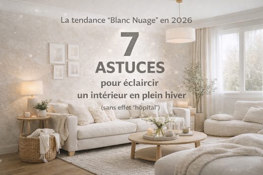 7 astuces pour éclaircir un intérieur en plein hiver (sans effet “hôpital”)